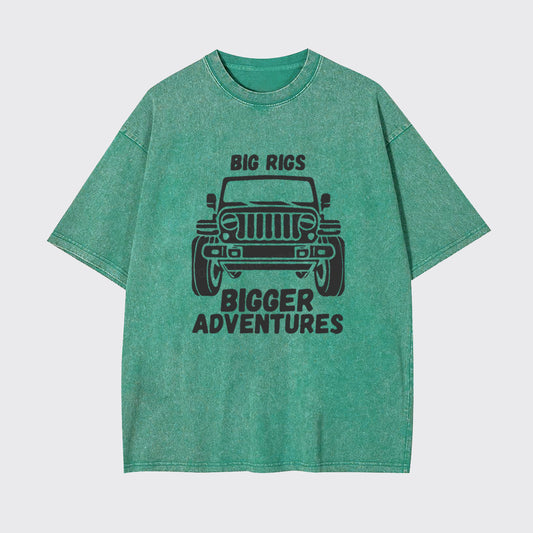 Big Rigs Bigger Adventures Garment-dye Tees