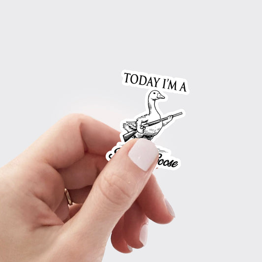 Today I'm Serious Goose_Broncobay Sticker