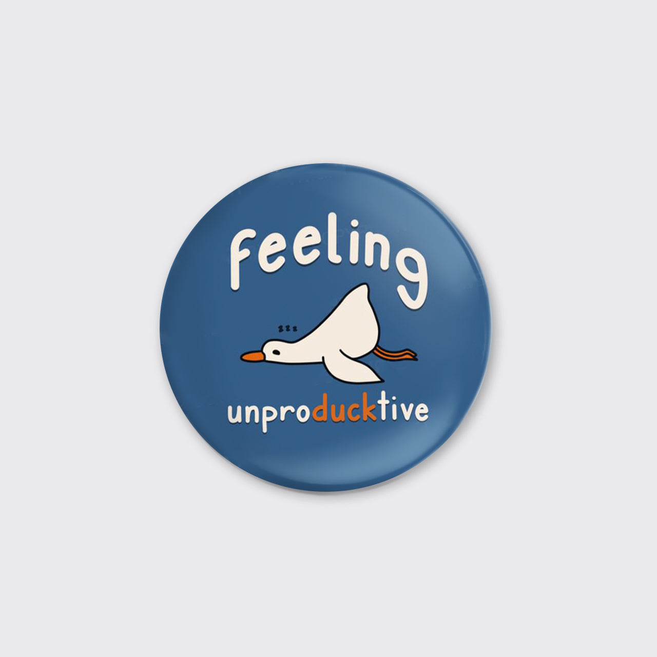 Feeling Unproducktive_Broncobay Pin