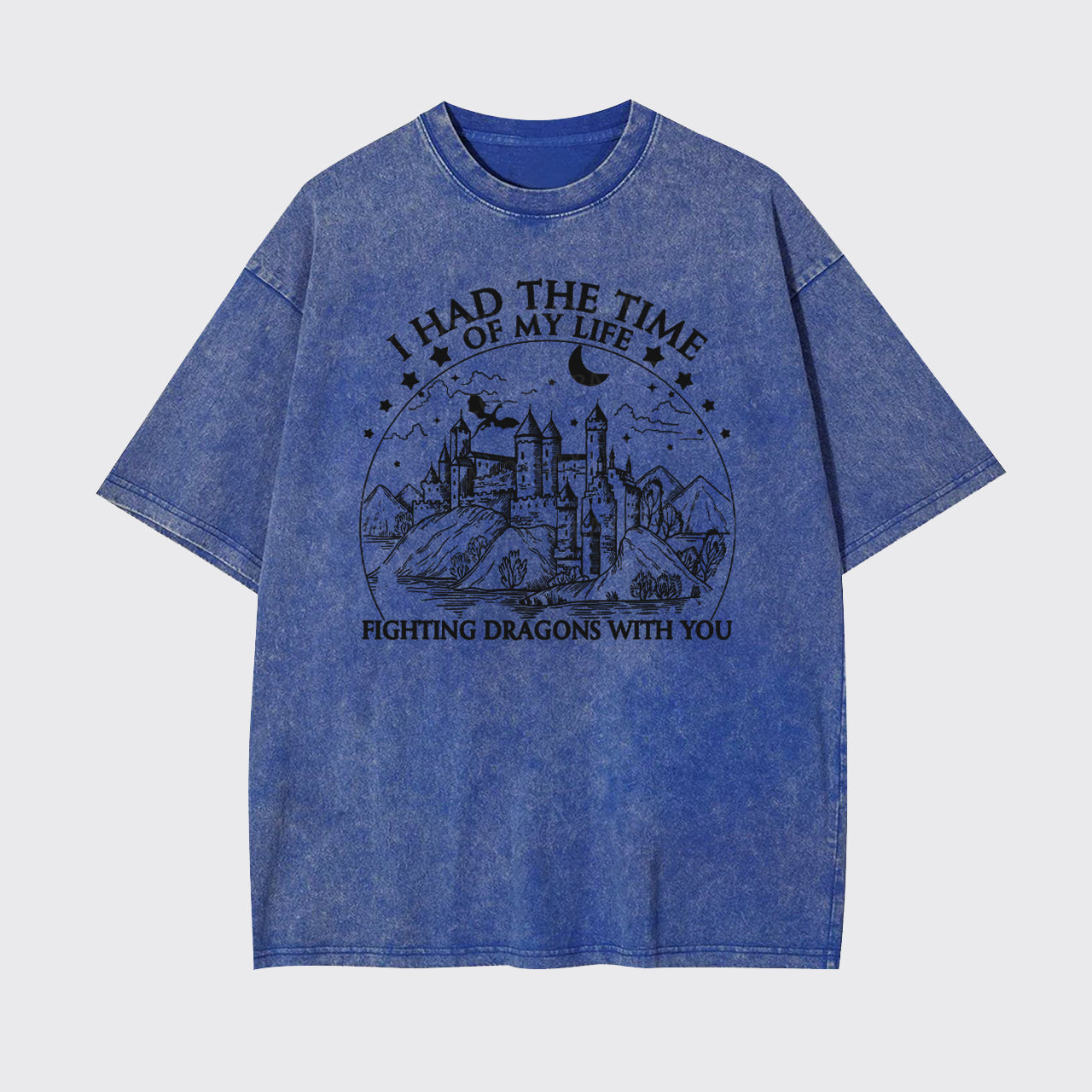 I Had the Time Of My Life Garment-dye Tees