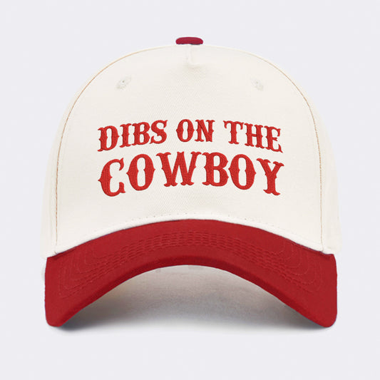 Dibs On The Cowboy Embroidered Baseball Cap