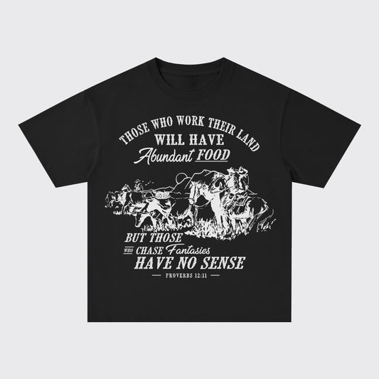 Those Who Work Land Will Have Food Oversize T-Shirts