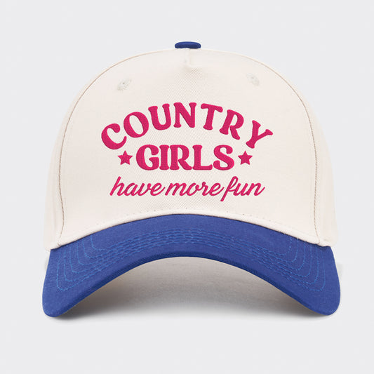 Country Girls Have More Fun Embroidered Baseball Cap
