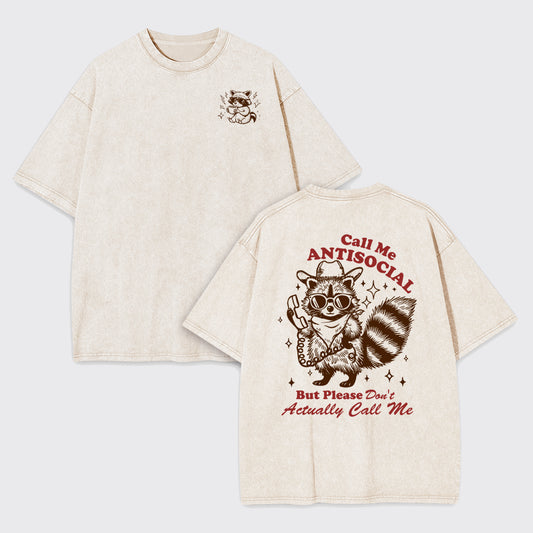 Mental Health-Call Me Antisocial But Please Don't Actually Call MeGarment-dye Tees