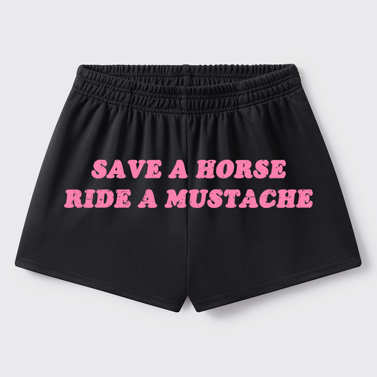 Save A Horse Ride A Mustache_Broncobay Sweat Shorts