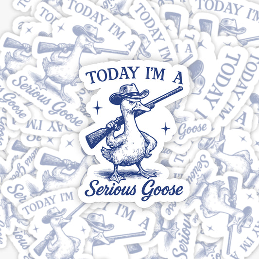 Retro Silly Goose-Today I'm A Serious Goose_Broncobay Sticker