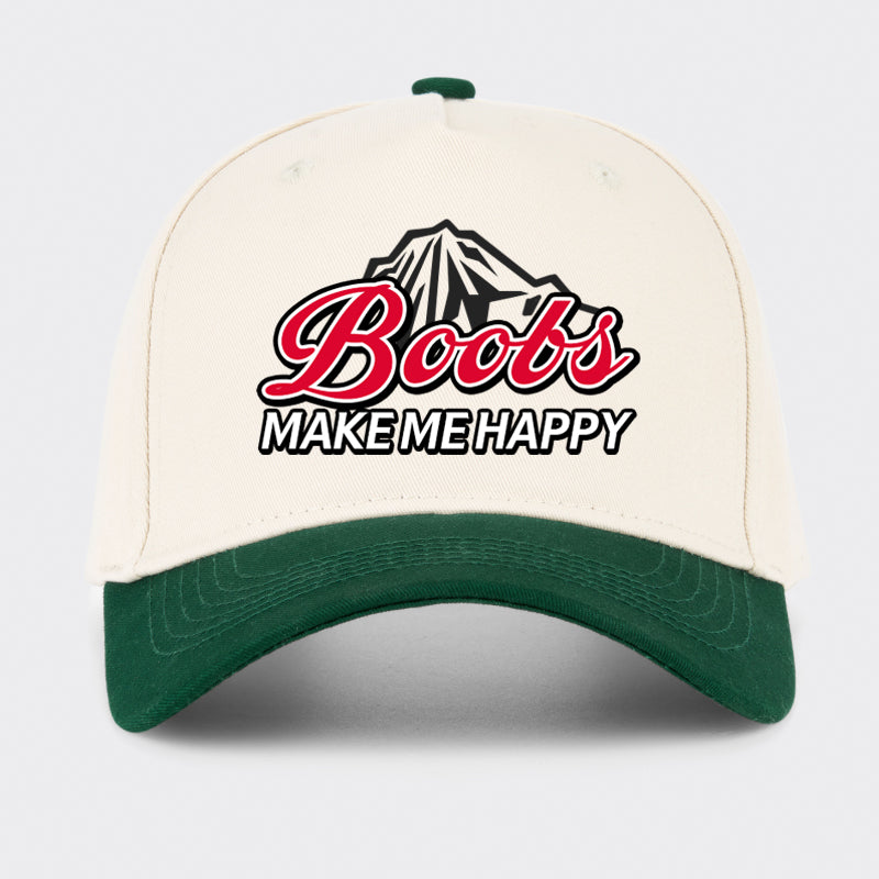 Boobs Make Me Happy Baseball Cap