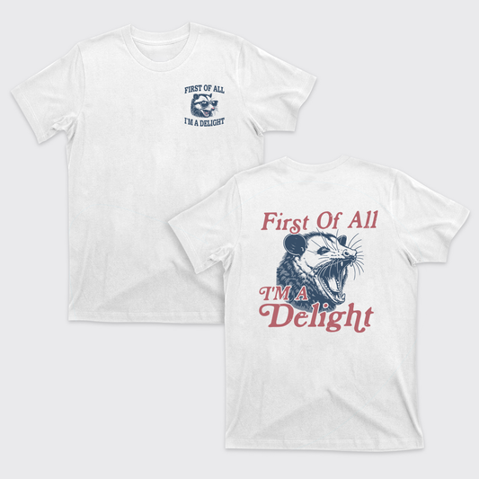 I'm A Delight T-Shirts