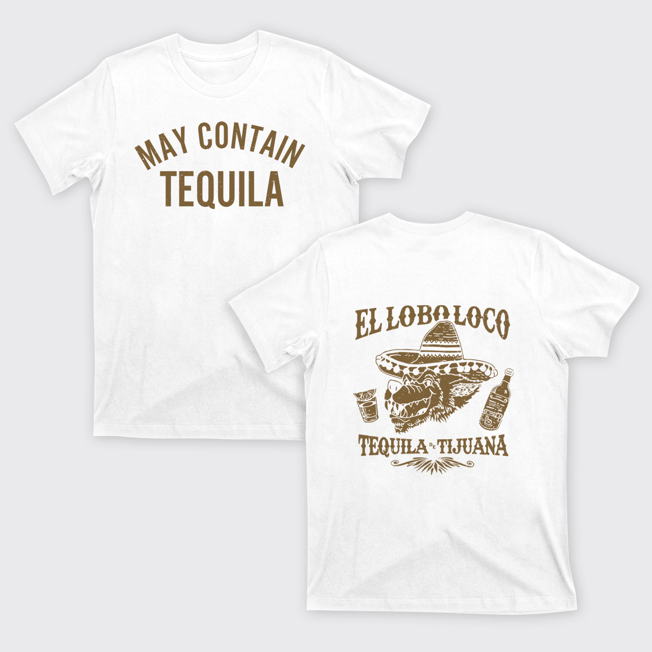 May Contain Tequila T-Shirts