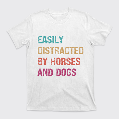 Personalized Easily Distracted by Horses And Dogs T-Shirts