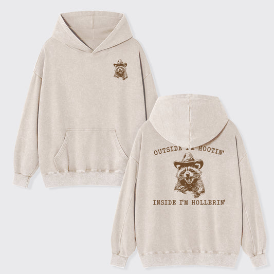 Outside I'm Hootin But Inside I Be Hollerin Garment-Dye Hoodies