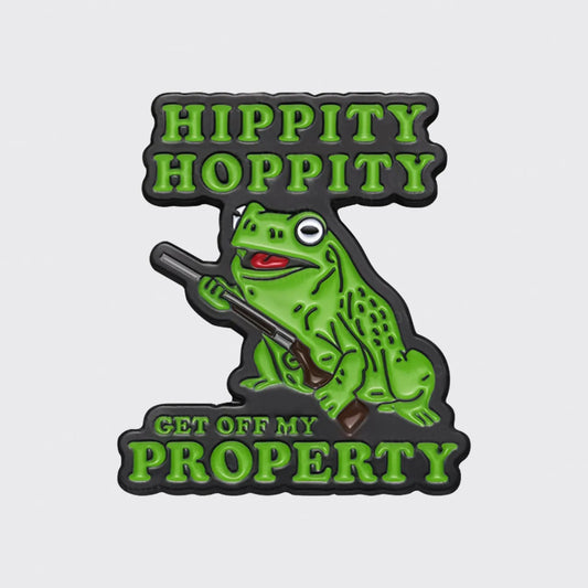Hippity Hoppity Get Off My Property_Broncobay Pin