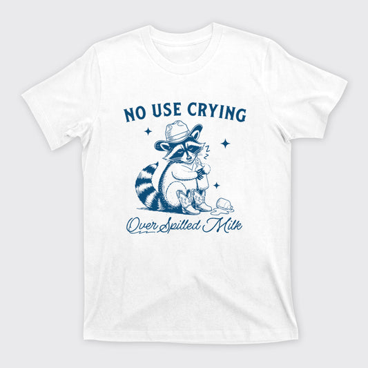 Funny Raccoon-No Use Crying Over Spilled Milk T-Shirts