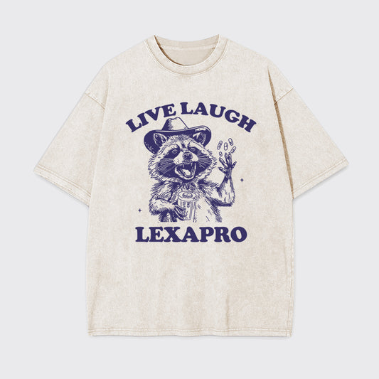 Mental Health-Live Laugh Lexapro Garment-dye Tees