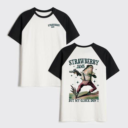 Strawberry Jams But My Glock Don't Raglan T-shirts