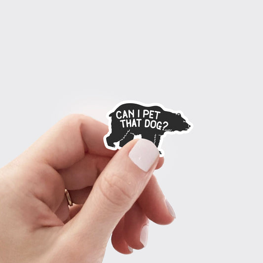 Can I Pet That Dog Sticker 