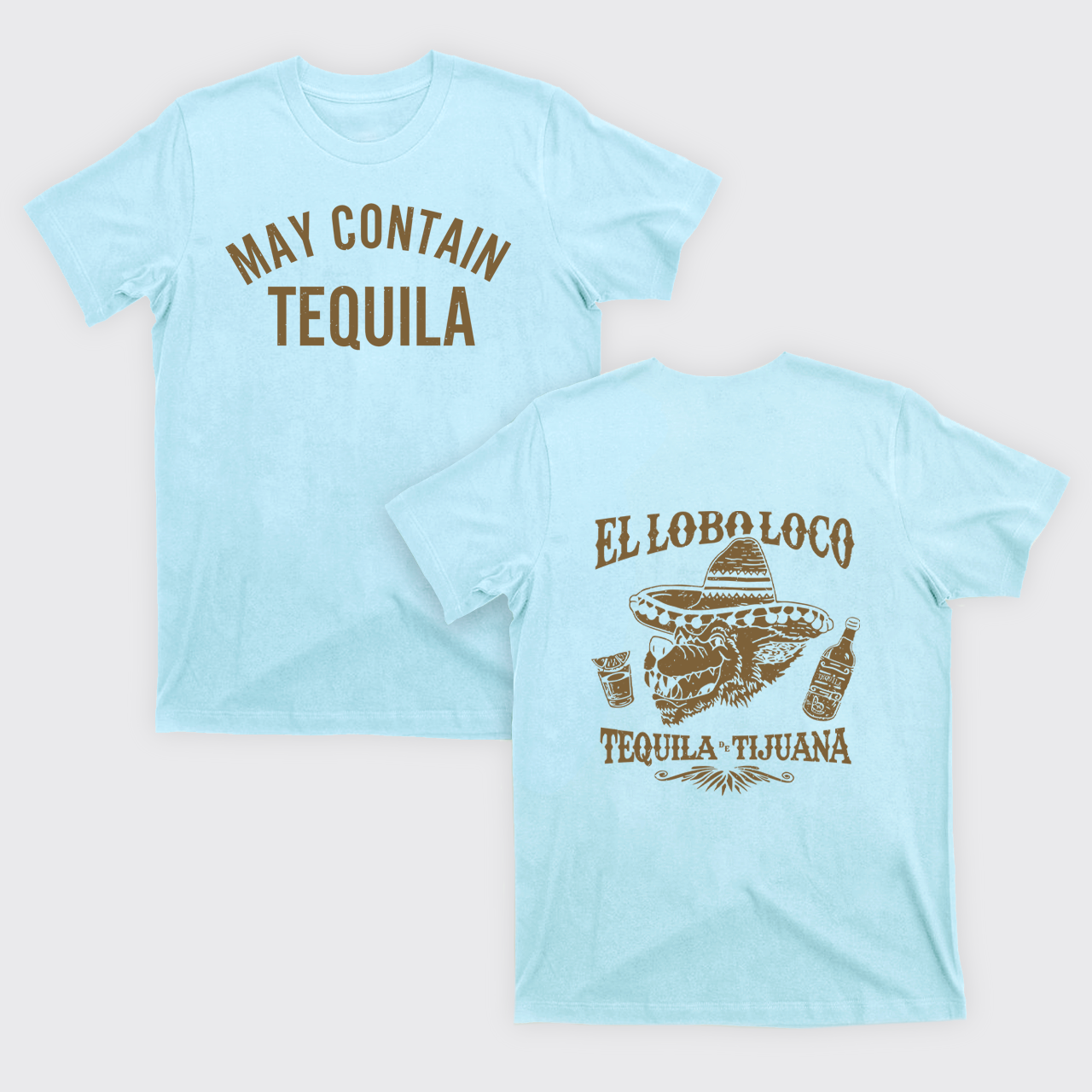 May Contain Tequila T-Shirts