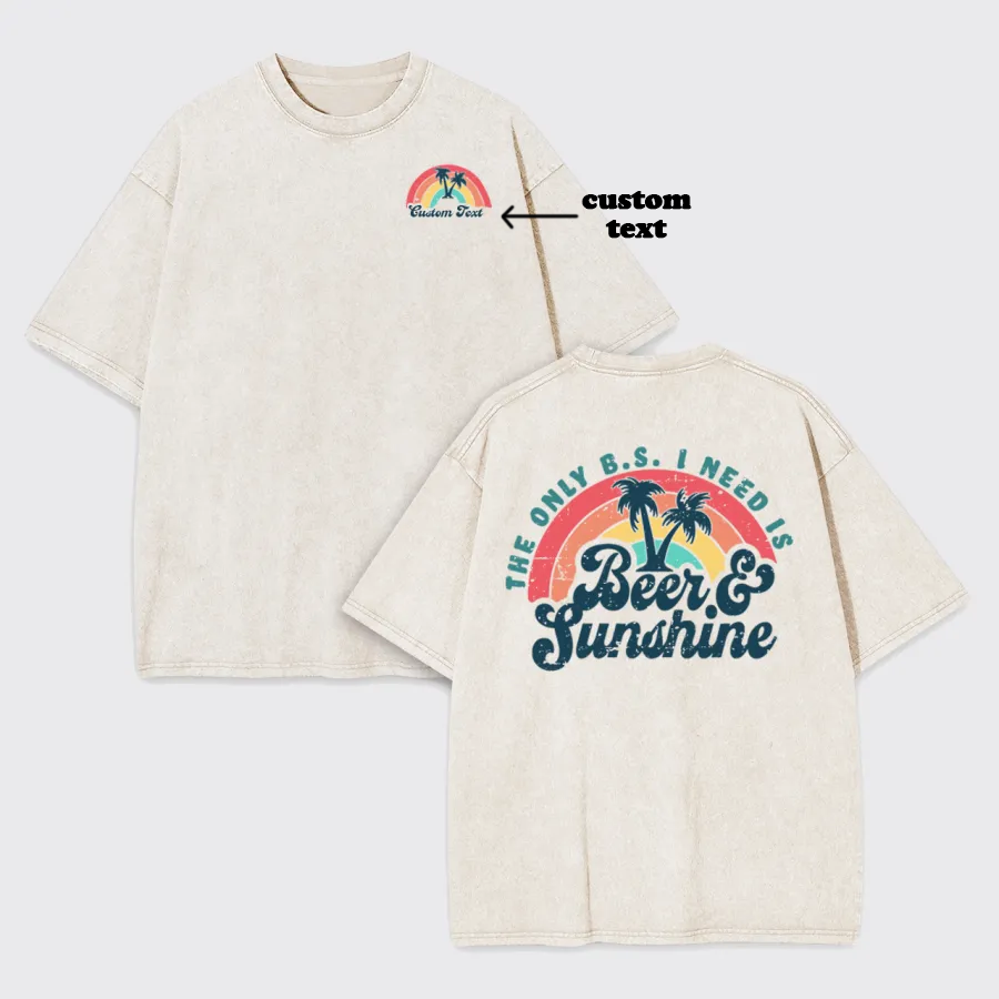 Personalized Beer And Sunshine Garment-dye Tees