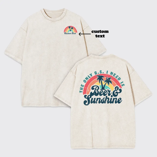 Personalized Beer And Sunshine Garment-dye Tees