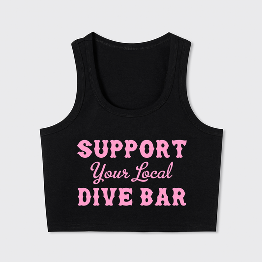 Support Your Local Dive Bar Tank Top