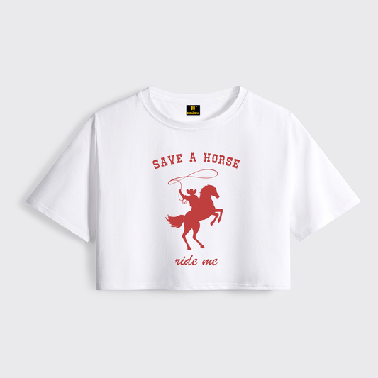 Save A Horse Ride Me Cropped Boxy Tee