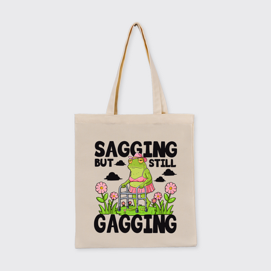Sagging But Still Gagging_Broncobay Canvas Tote Bag