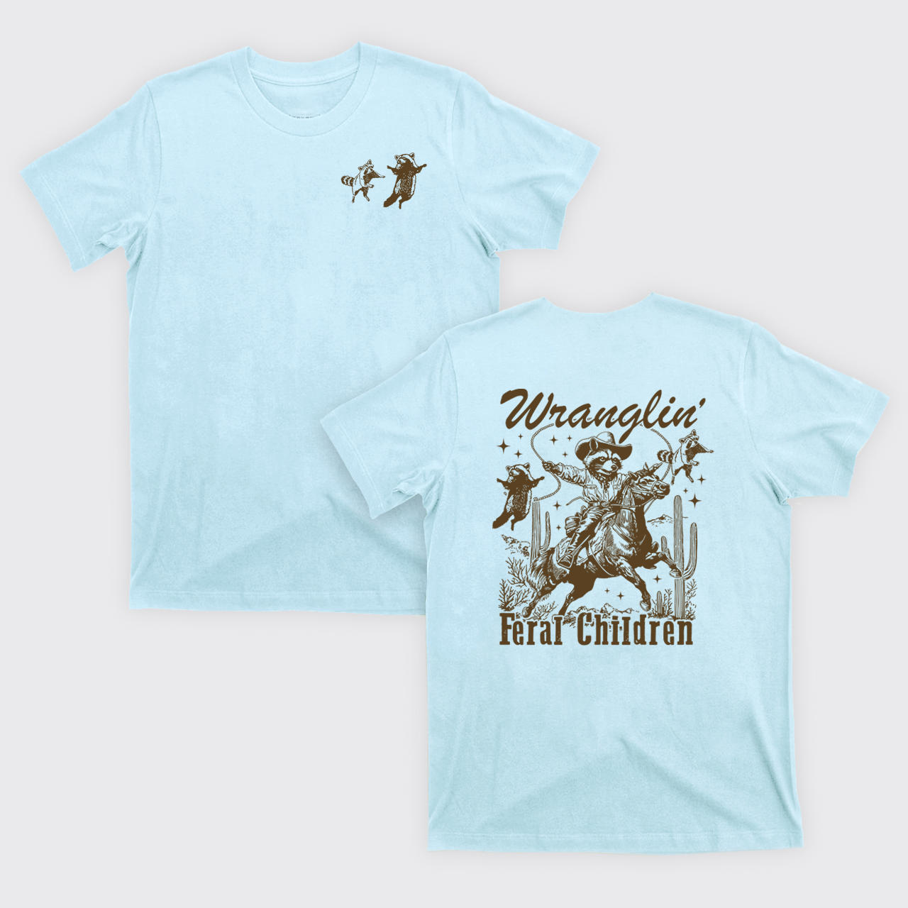 Wrangling Feral Children T-Shirts