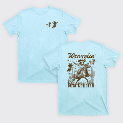 Wrangling Feral Children T-Shirts