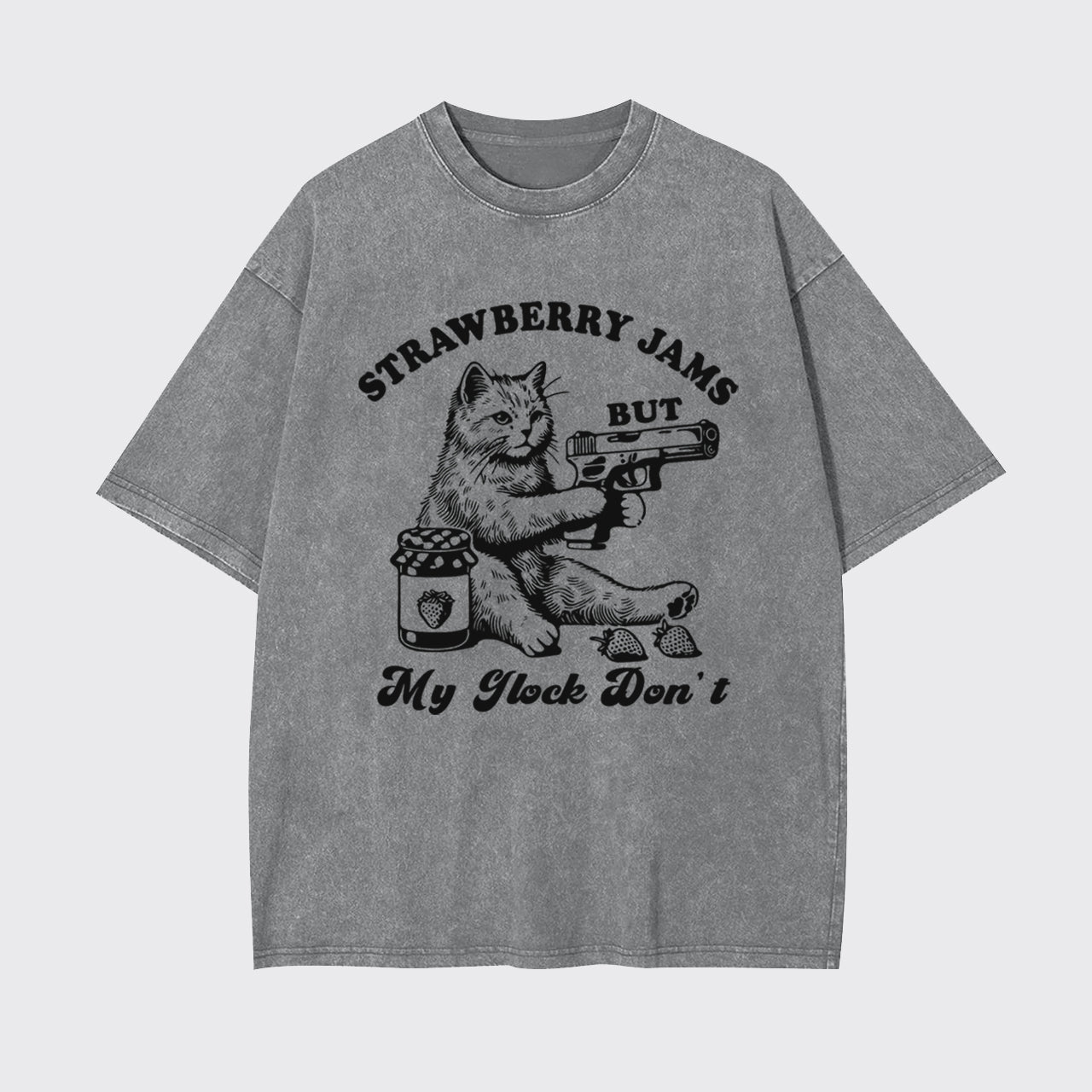 Funny Cat-Strawberry Jams But My Glock Don't Garment-dye Tees