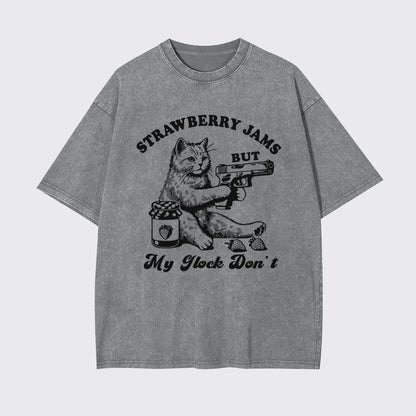Funny Cat-Strawberry Jams But My Glock Don't Garment-dye Tees
