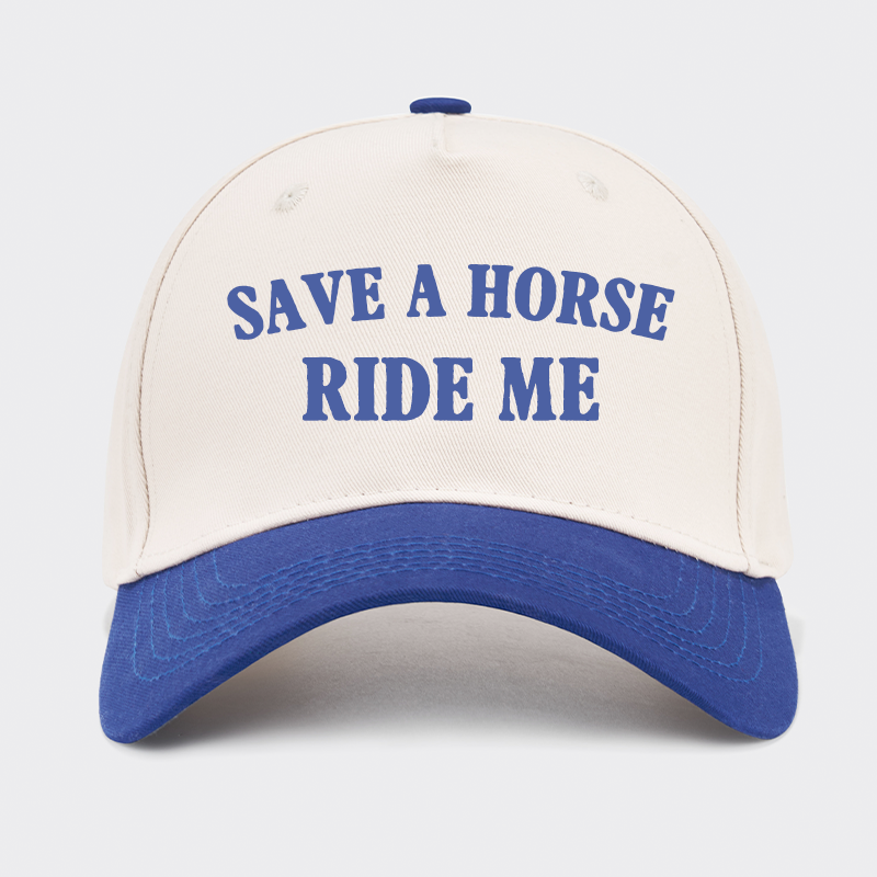 Save A Horse Ride Me Baseball Cap
