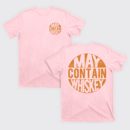 May Contain Whiskey T-Shirts