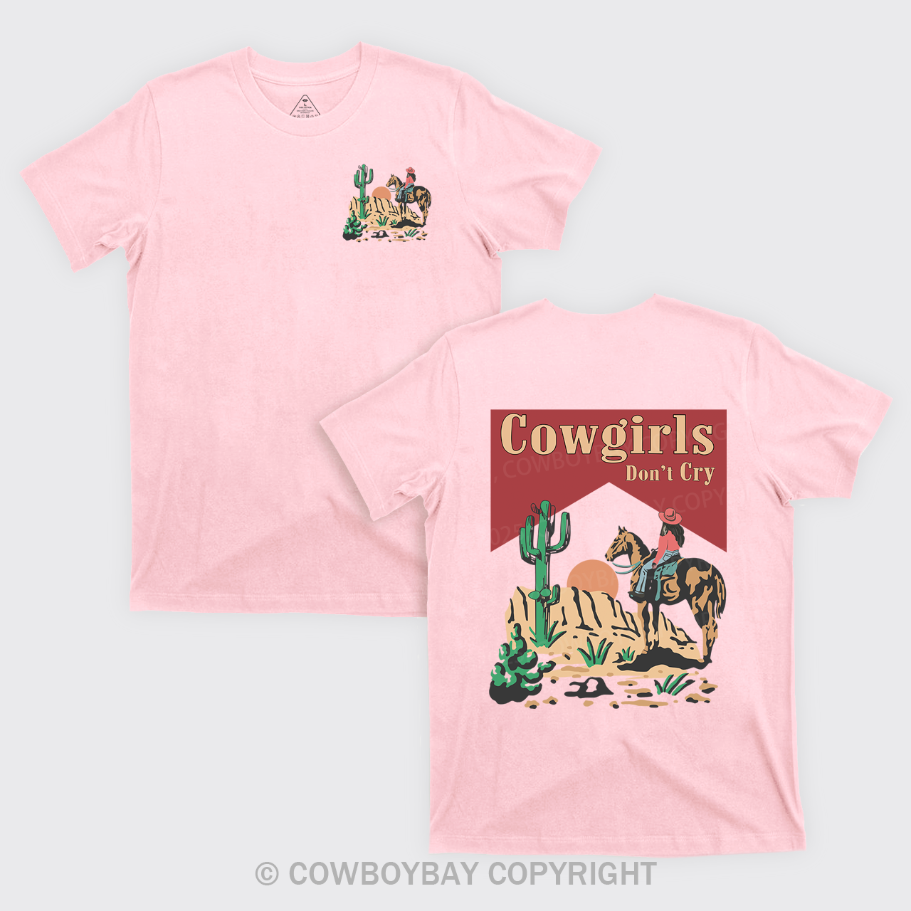 Cowgirls Don't Cry Western Desert T-Shirts