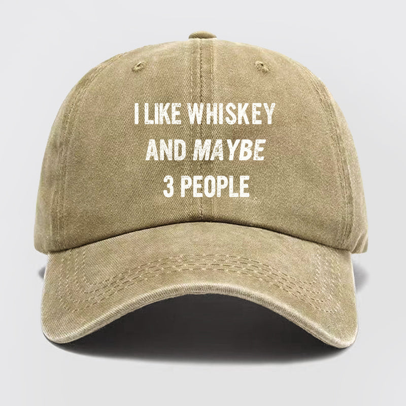 Like Whiskey And Maybe 3 People Washed Baseball Cap
