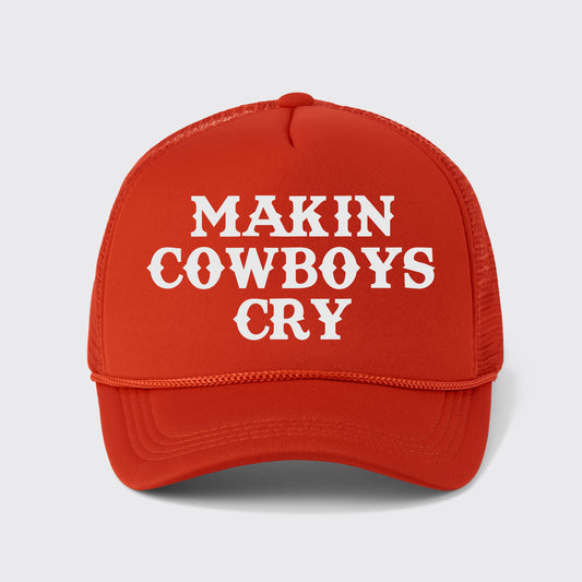Makin Cowboys Cry Trucker Hat
