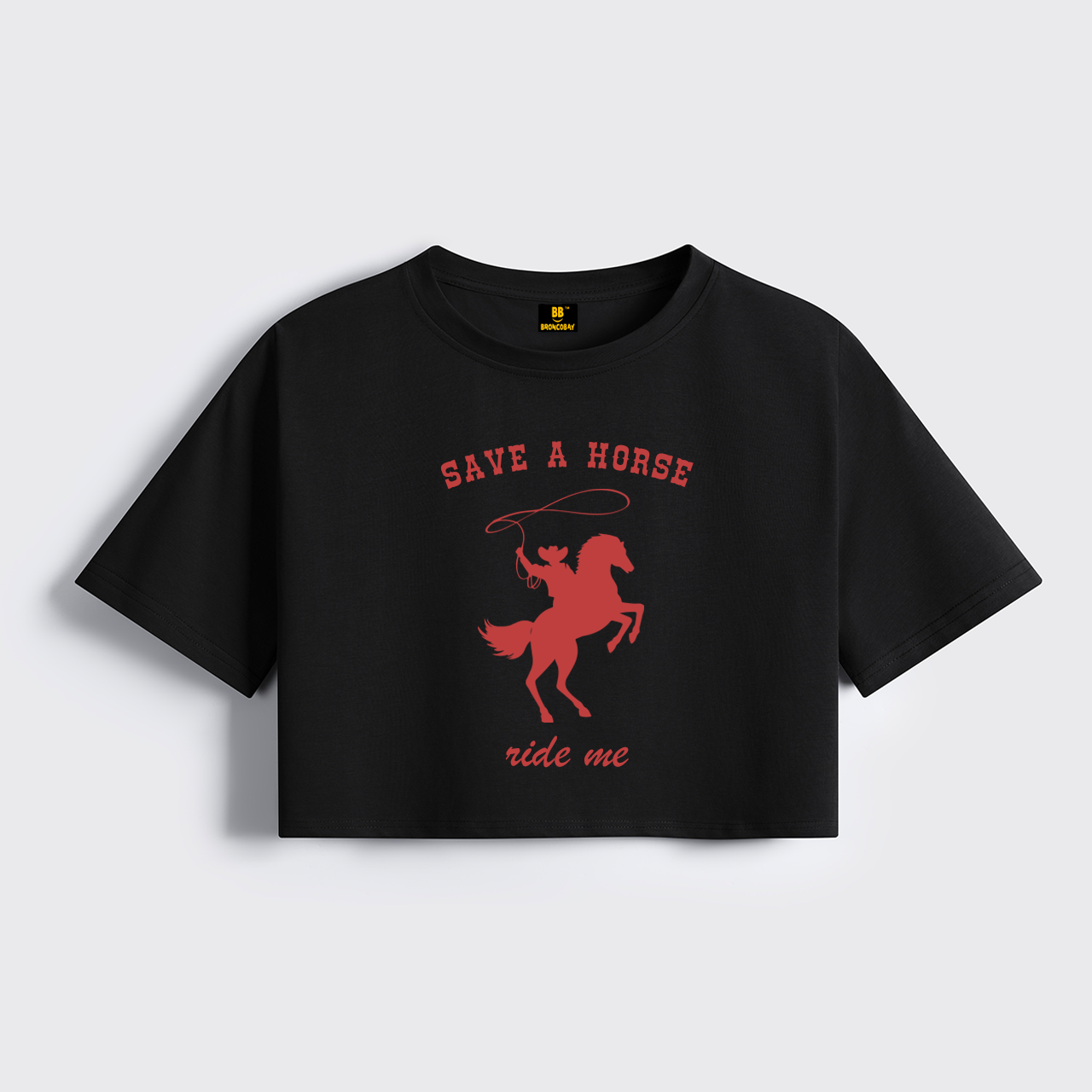 Save A Horse Ride Me Cropped Boxy Tee