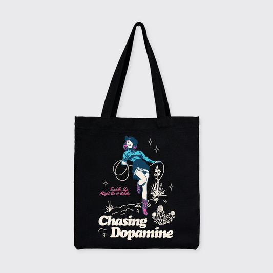 Saddle Up Might Be A While Chasing Dopamine_Broncobay Canvas Tote Bag