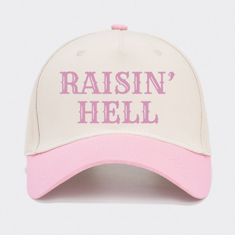 Raisin' Hell Baseball Cap
