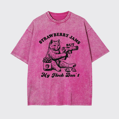 Funny Cat-Strawberry Jams But My Glock Don't Garment-dye Tees