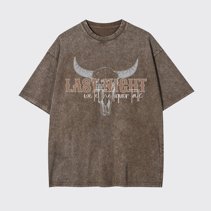 Country Concert Last Night We Let The Liquor Talk Garment-dye Tees