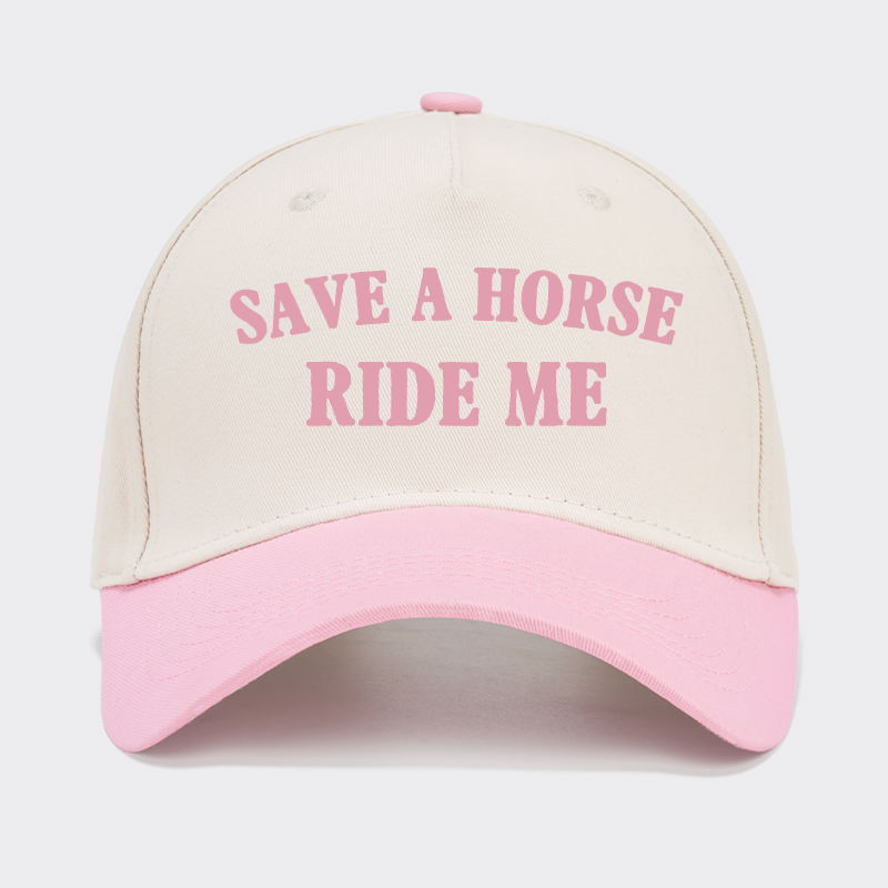 Save A Horse Ride Me Baseball Cap