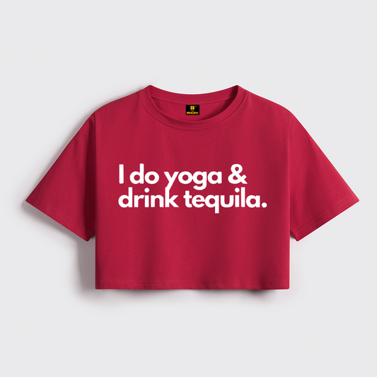 I Do Yoga & Drinks Tequila Cropped Boxy Tee