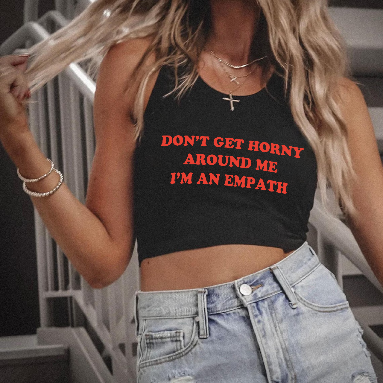 Don't Get Horny Around Me I'm An Empath Tank Top