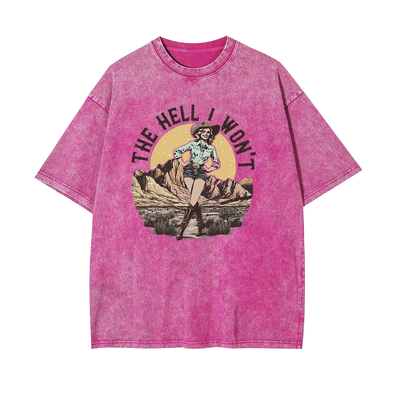 The Hell I Won't Garment-dye Tees