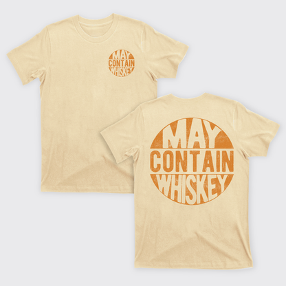 May Contain Whiskey T-Shirts