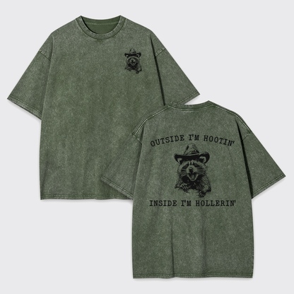 Outside I'm Hootin But Inside I Be Hollerin Garment-dye Tees