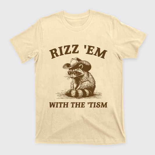 Rizz 'Em With The 'Tism T-Shirts