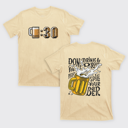 At 0：30 Let's Drink T-Shirts