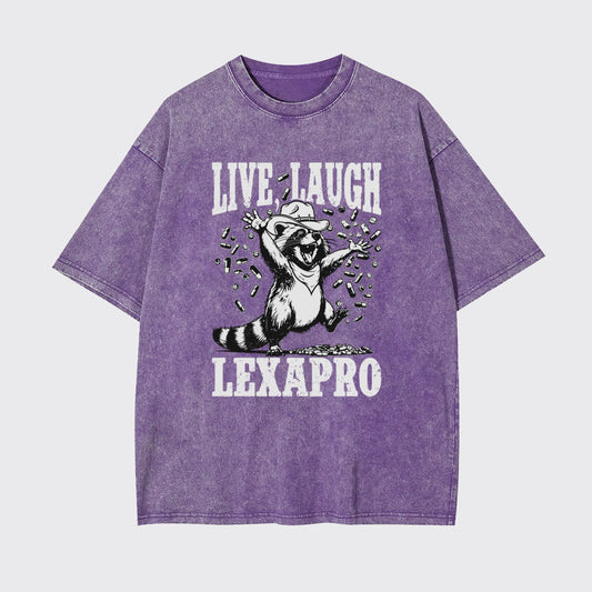 Mental Health-Live Laugh Lexapro Garment-dye Tees