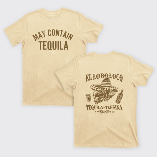 May Contain Tequila T-Shirts